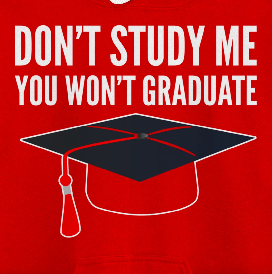 Don't Study Sarcastic Student Pullover Hoodie