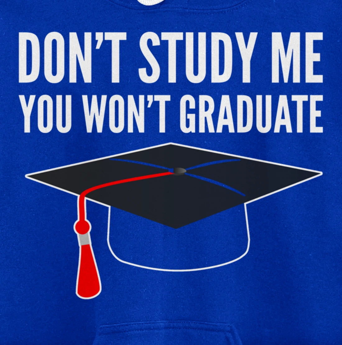 Don't Study Sarcastic Student Pullover Hoodie