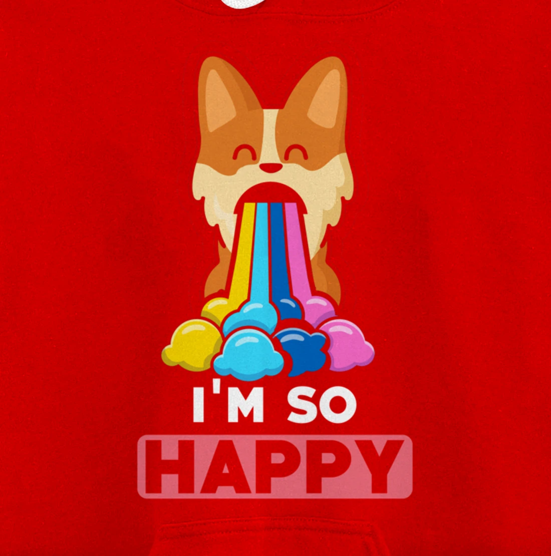 Kawaii funny Animals - Im so Happy - Corgi Pullover Hoodie