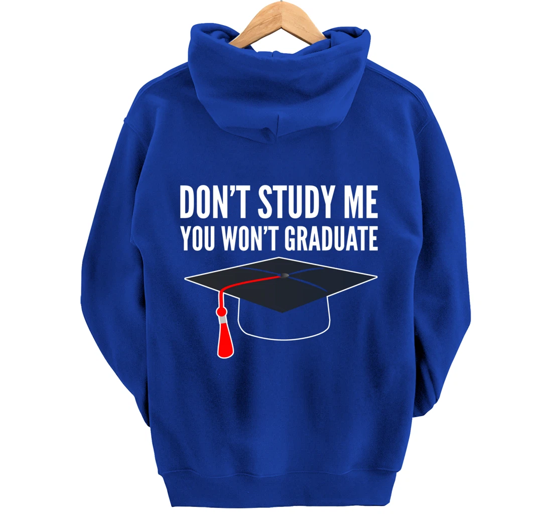Don't Study Sarcastic Student Pullover Hoodie