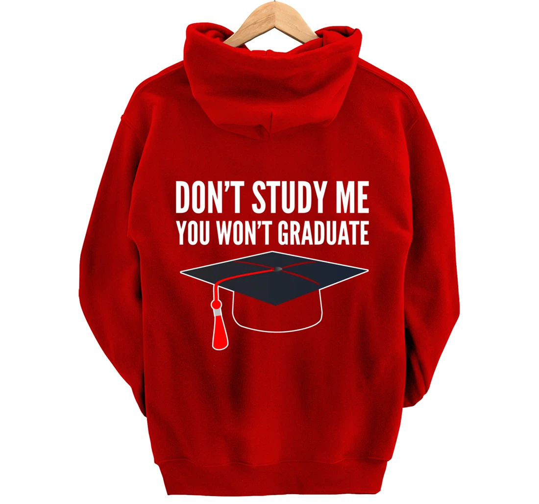 Don't Study Sarcastic Student Pullover Hoodie