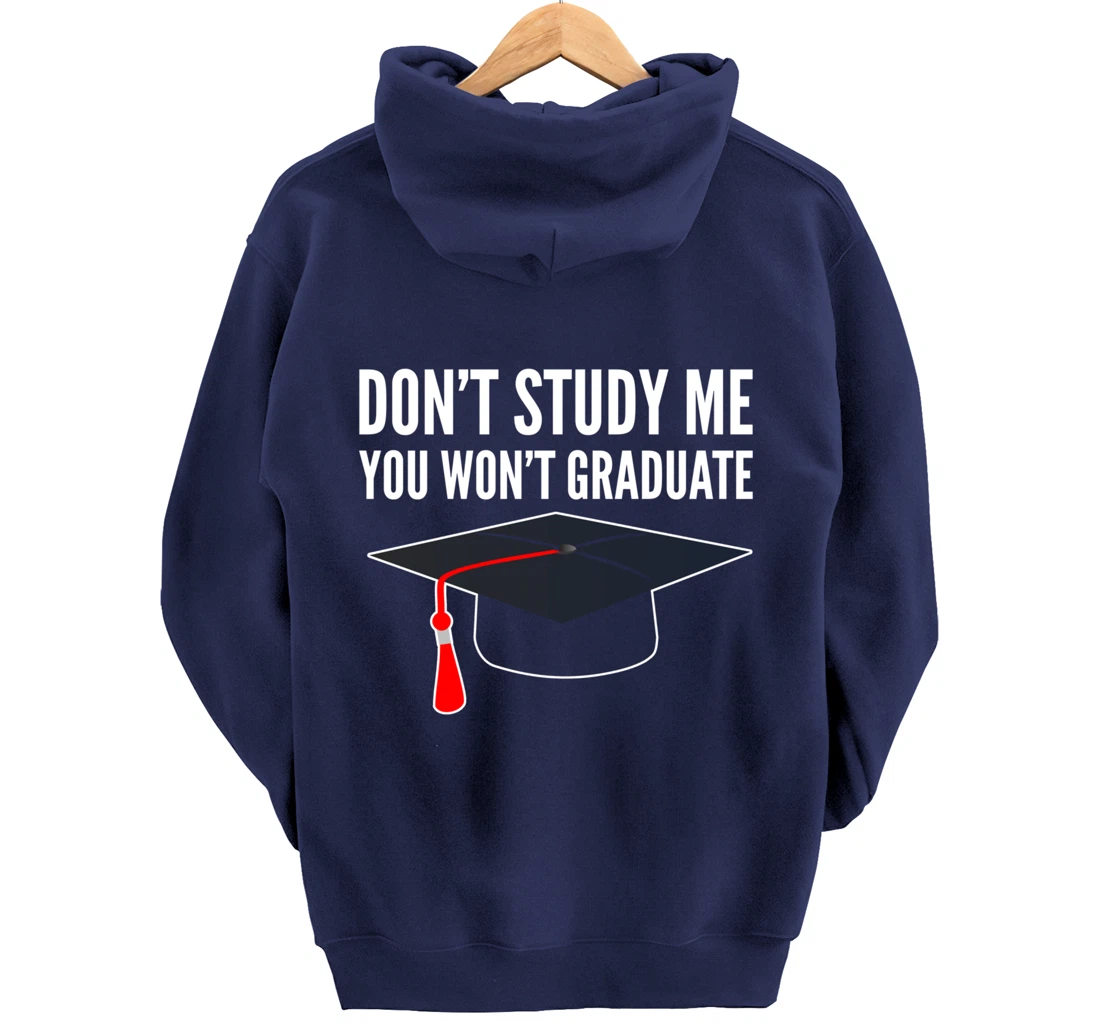 Don't Study Sarcastic Student Pullover Hoodie