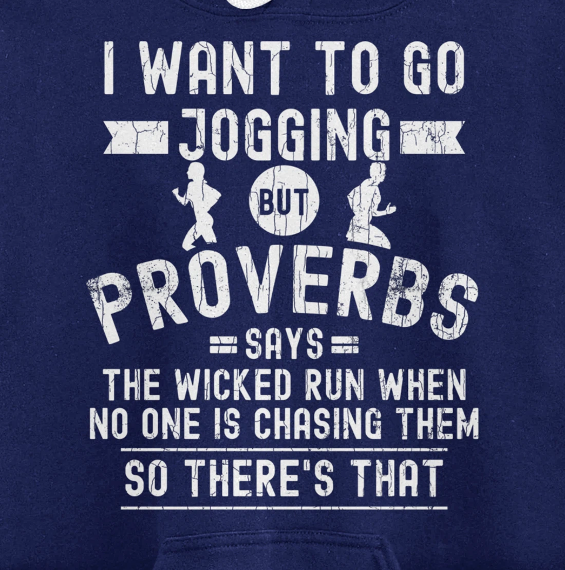 I Wanted To Go Jogging Funny Inspiring Motivational Graphic Pullover Hoodie