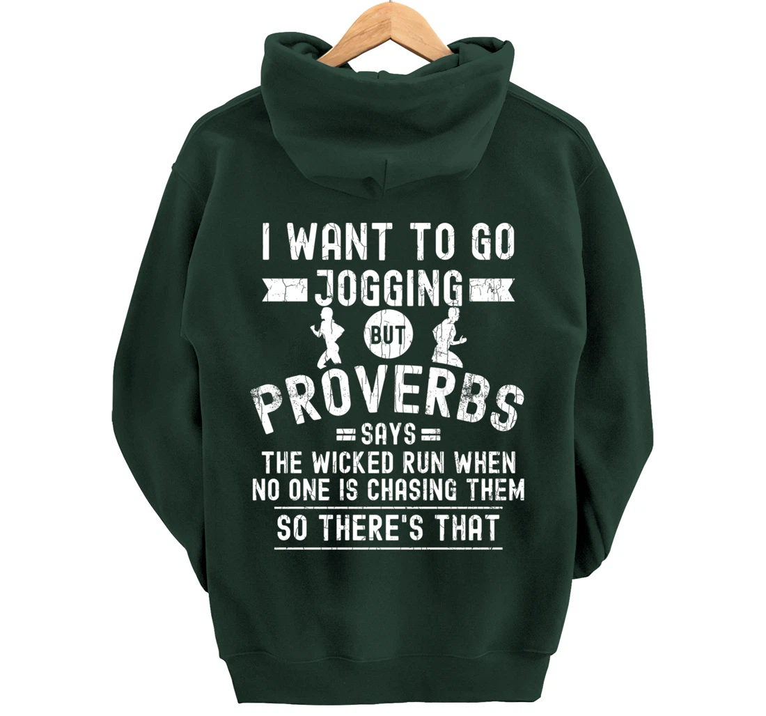 I Wanted To Go Jogging Funny Inspiring Motivational Graphic Pullover Hoodie