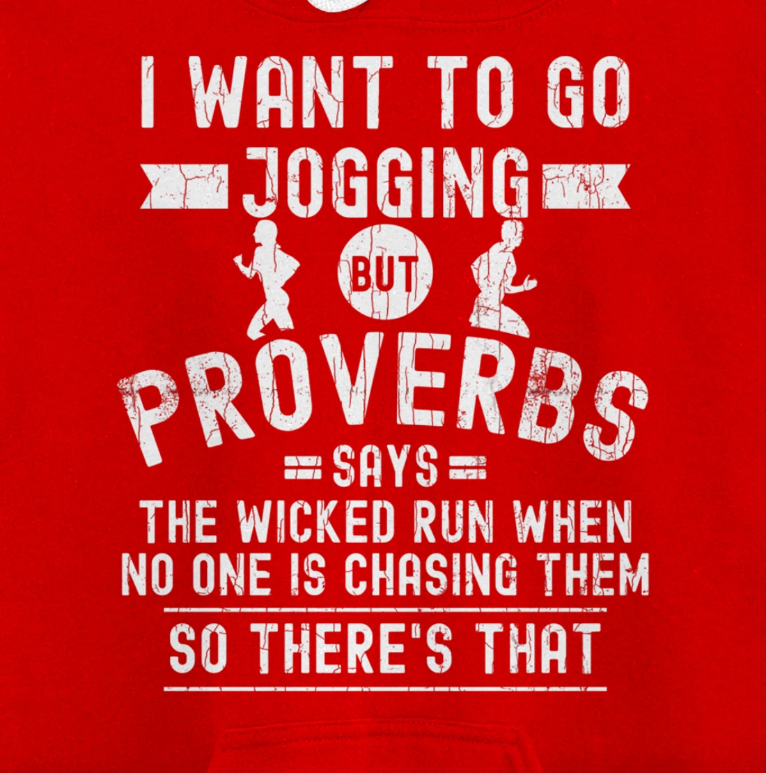 I Wanted To Go Jogging Funny Inspiring Motivational Graphic Pullover Hoodie