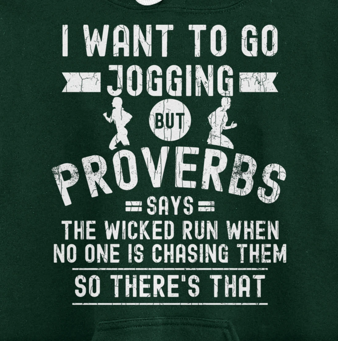 I Wanted To Go Jogging Funny Inspiring Motivational Graphic Pullover Hoodie