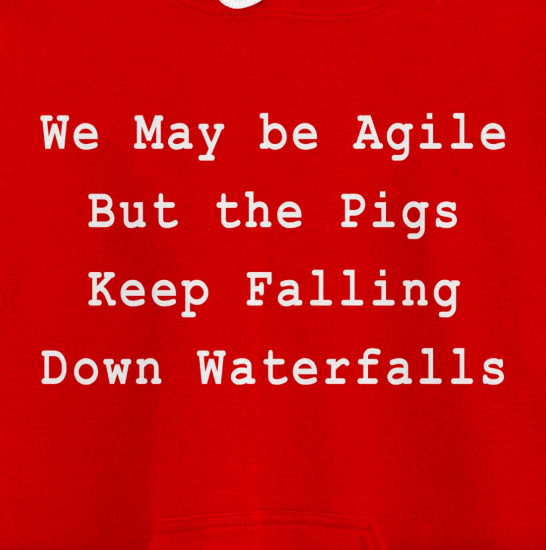 Agile Pigs Waterfalls Project Management Funny PM Coach Pullover Hoodie