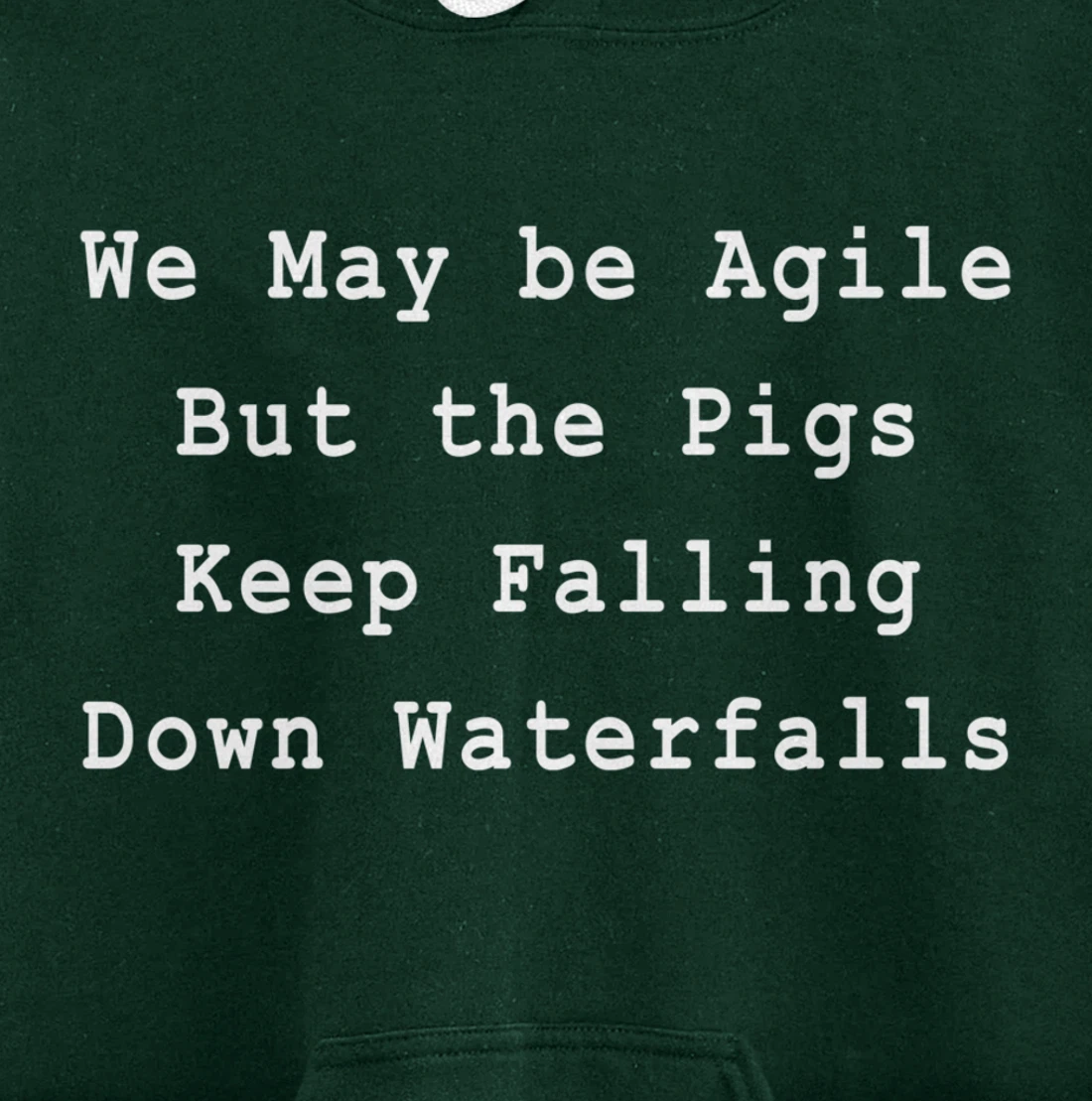 Agile Pigs Waterfalls Project Management Funny PM Coach Pullover Hoodie