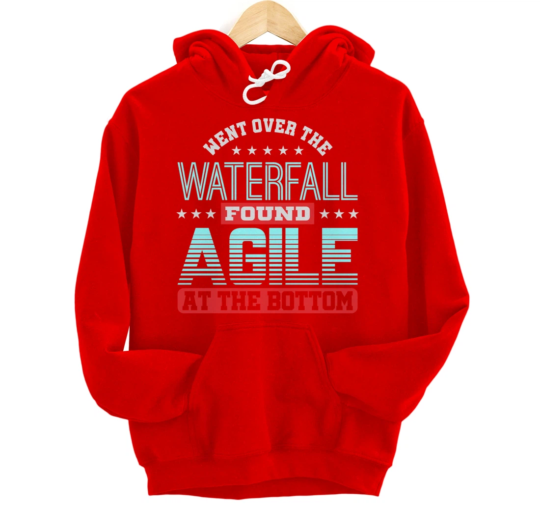 Waterfall Then Agile Project Management PM Funny PM Coach Pullover Hoodie