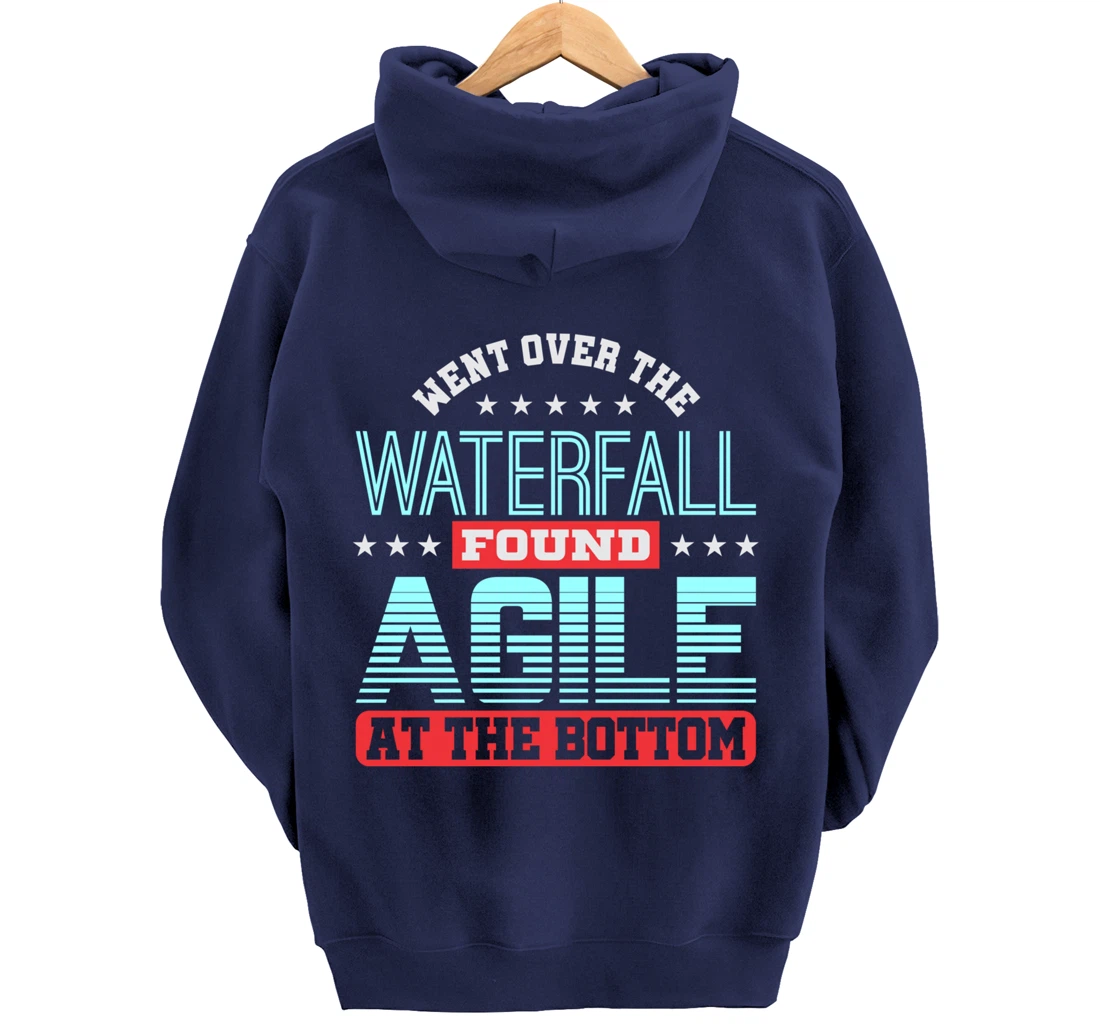 Waterfall Then Agile Project Management PM Funny PM Coach Pullover Hoodie