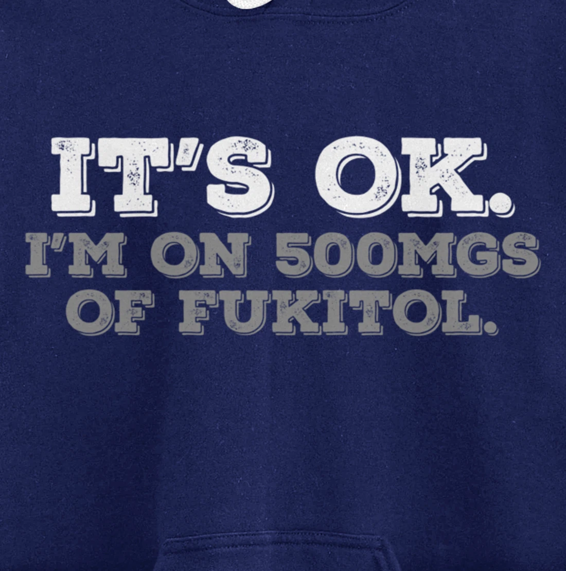Fukitol Humor Nursing Sarcasm Quote For Nurses Pullover Hoodie