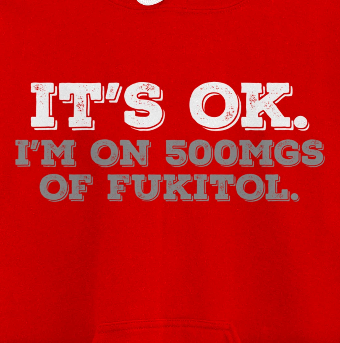 Fukitol Humor Nursing Sarcasm Quote For Nurses Pullover Hoodie
