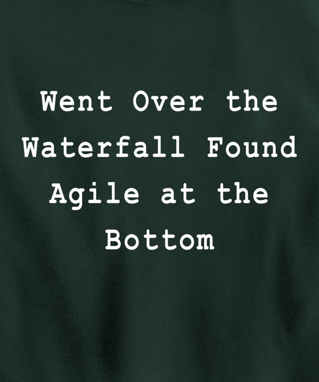 Waterfall Then Agile Project Management PM Funny PM Coach Pullover Hoodie