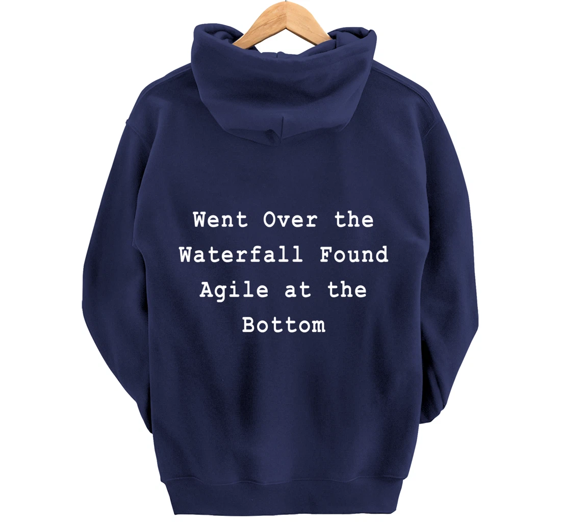 Waterfall Then Agile Project Management PM Funny PM Coach Pullover Hoodie