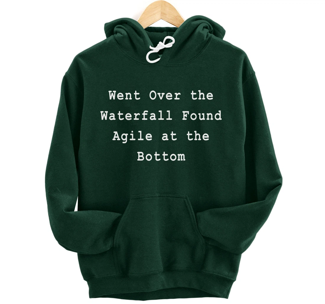 Waterfall Then Agile Project Management PM Funny PM Coach Pullover Hoodie