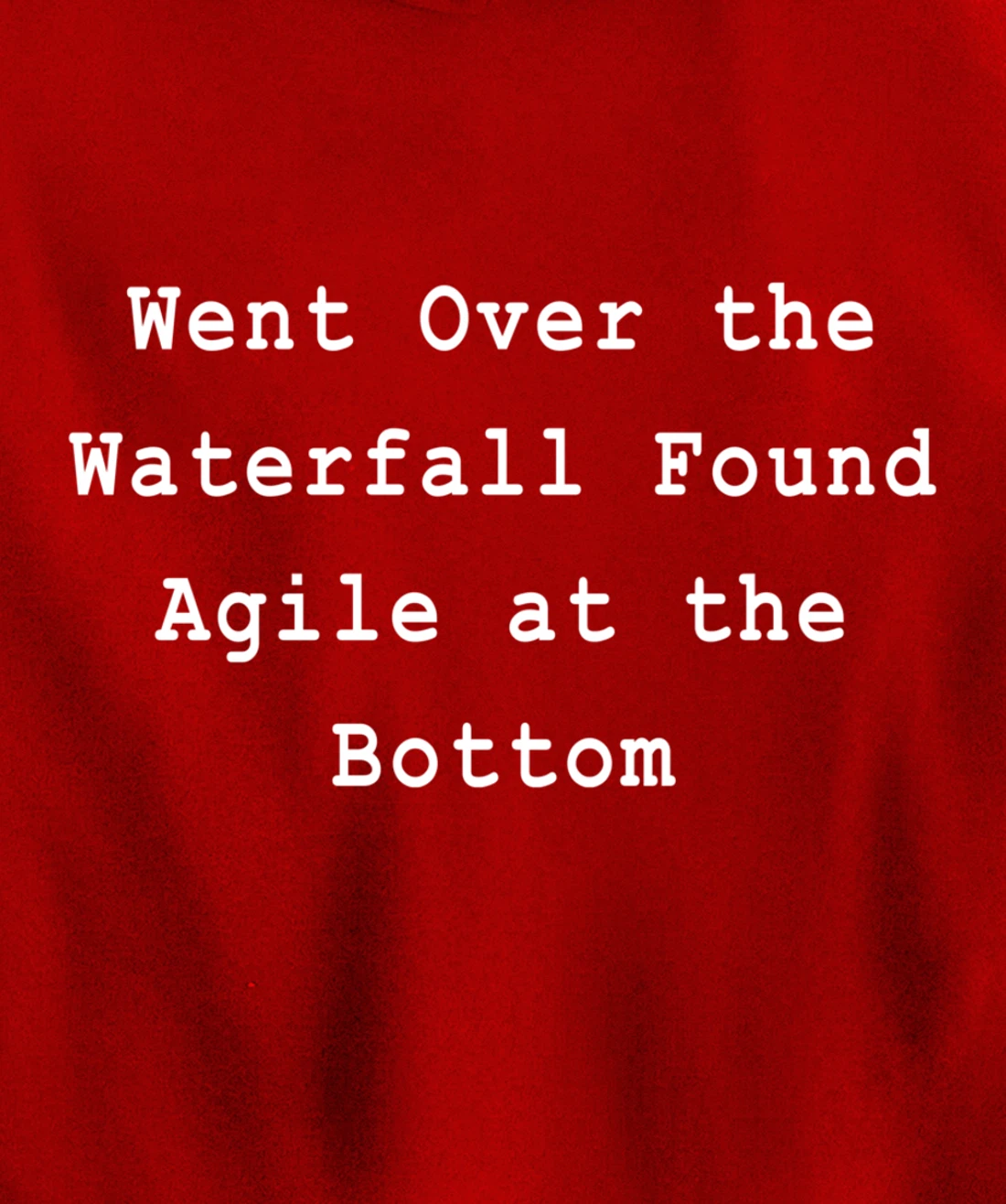 Waterfall Then Agile Project Management PM Funny PM Coach Pullover Hoodie