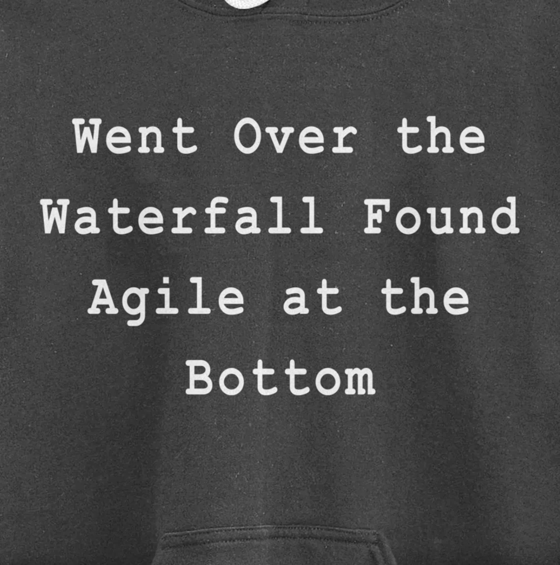 Waterfall Then Agile Project Management PM Funny PM Coach Pullover Hoodie