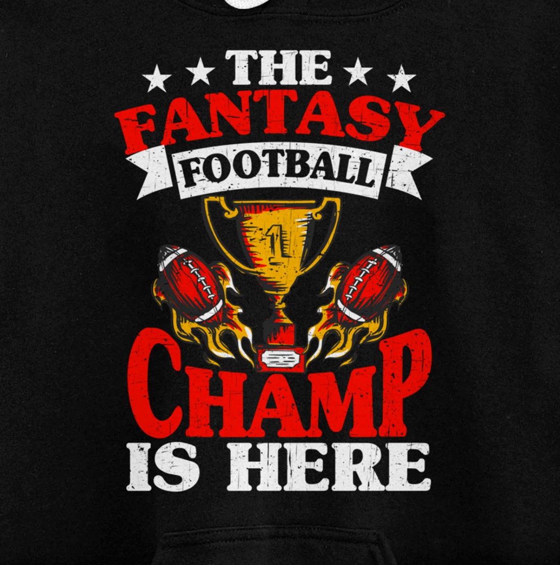 The Champ Is Here, Fantasy Football Pullover Hoodie