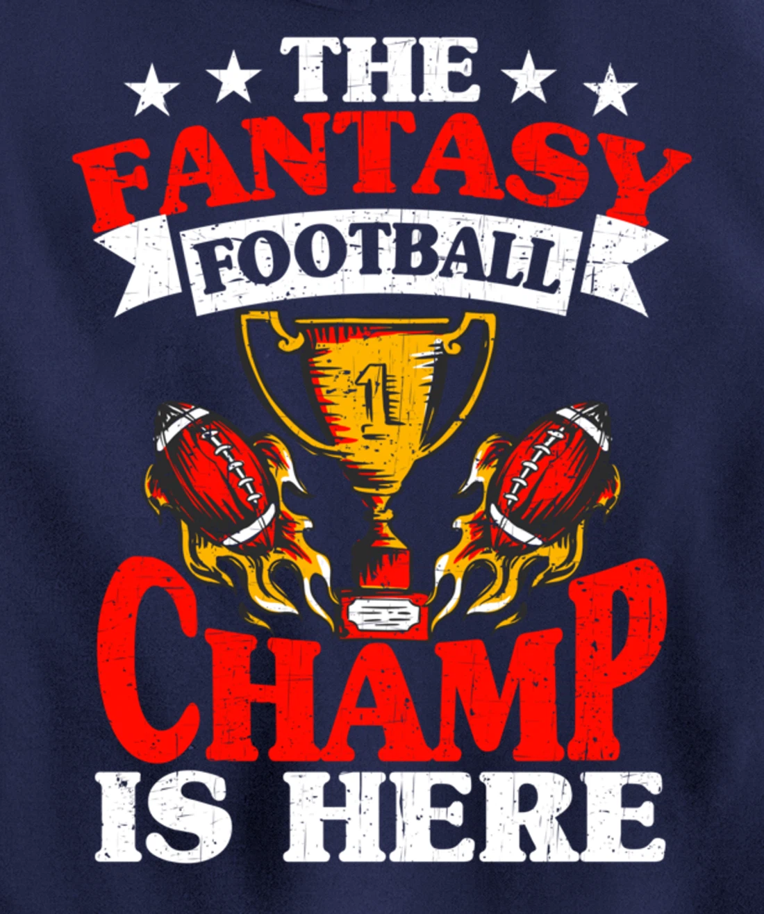 The Champ Is Here, Fantasy Football Pullover Hoodie