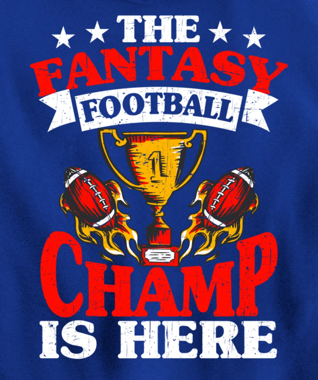 The Champ Is Here, Fantasy Football Pullover Hoodie
