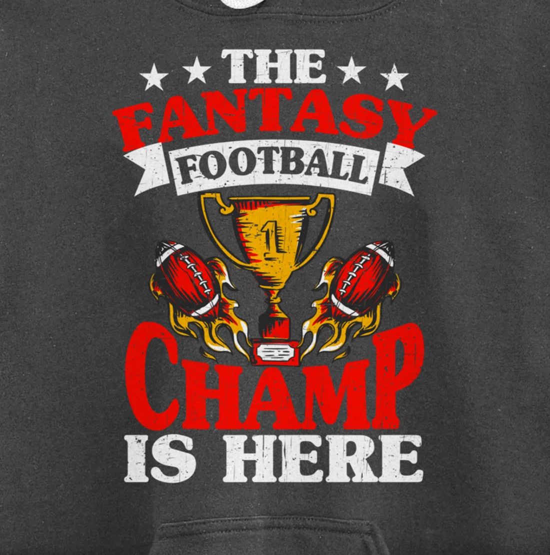 The Champ Is Here, Fantasy Football Pullover Hoodie