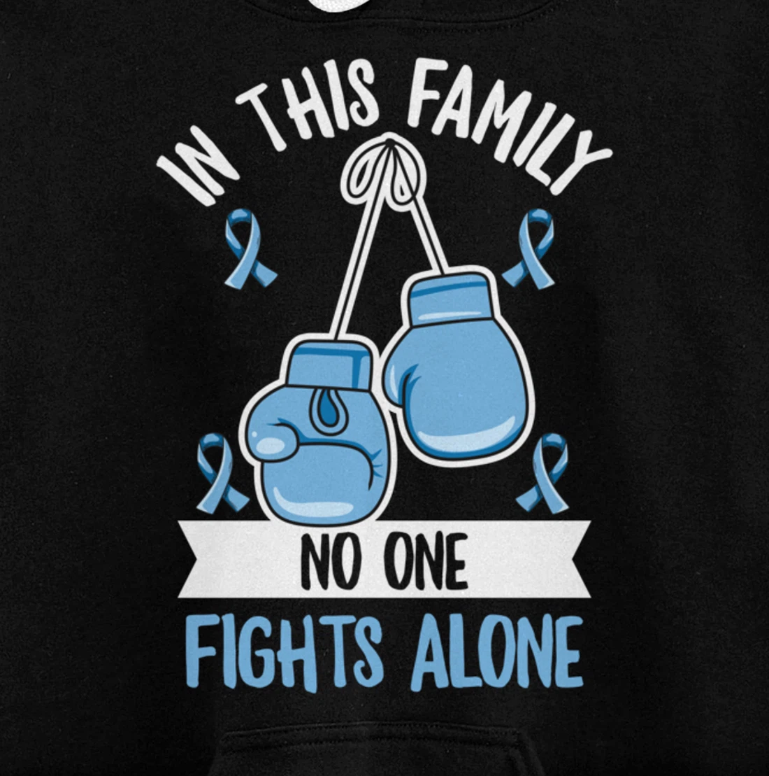 Prostate Cancer Awareness Design for a Supporter of Warrior Pullover Hoodie