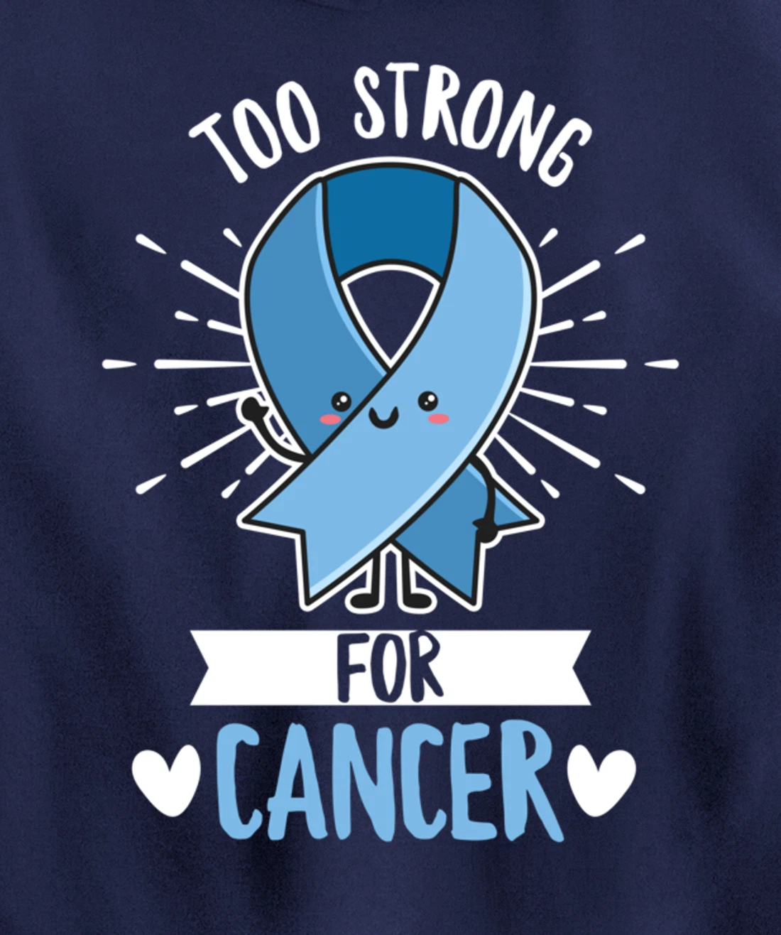 Fight Prostate Cancer Quote for a Prostate Cancer Warrior Pullover Hoodie