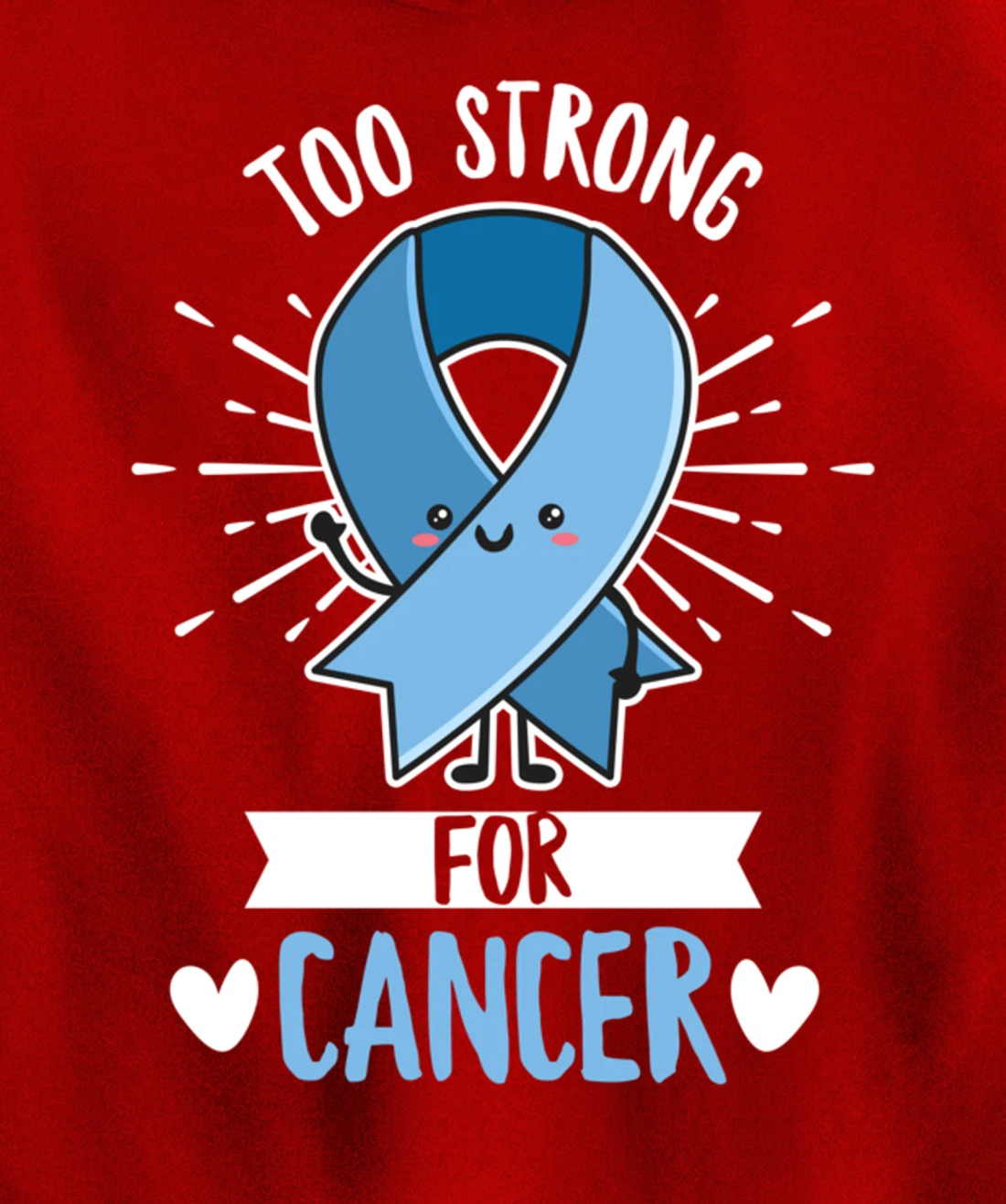 Fight Prostate Cancer Quote for a Prostate Cancer Warrior Pullover Hoodie