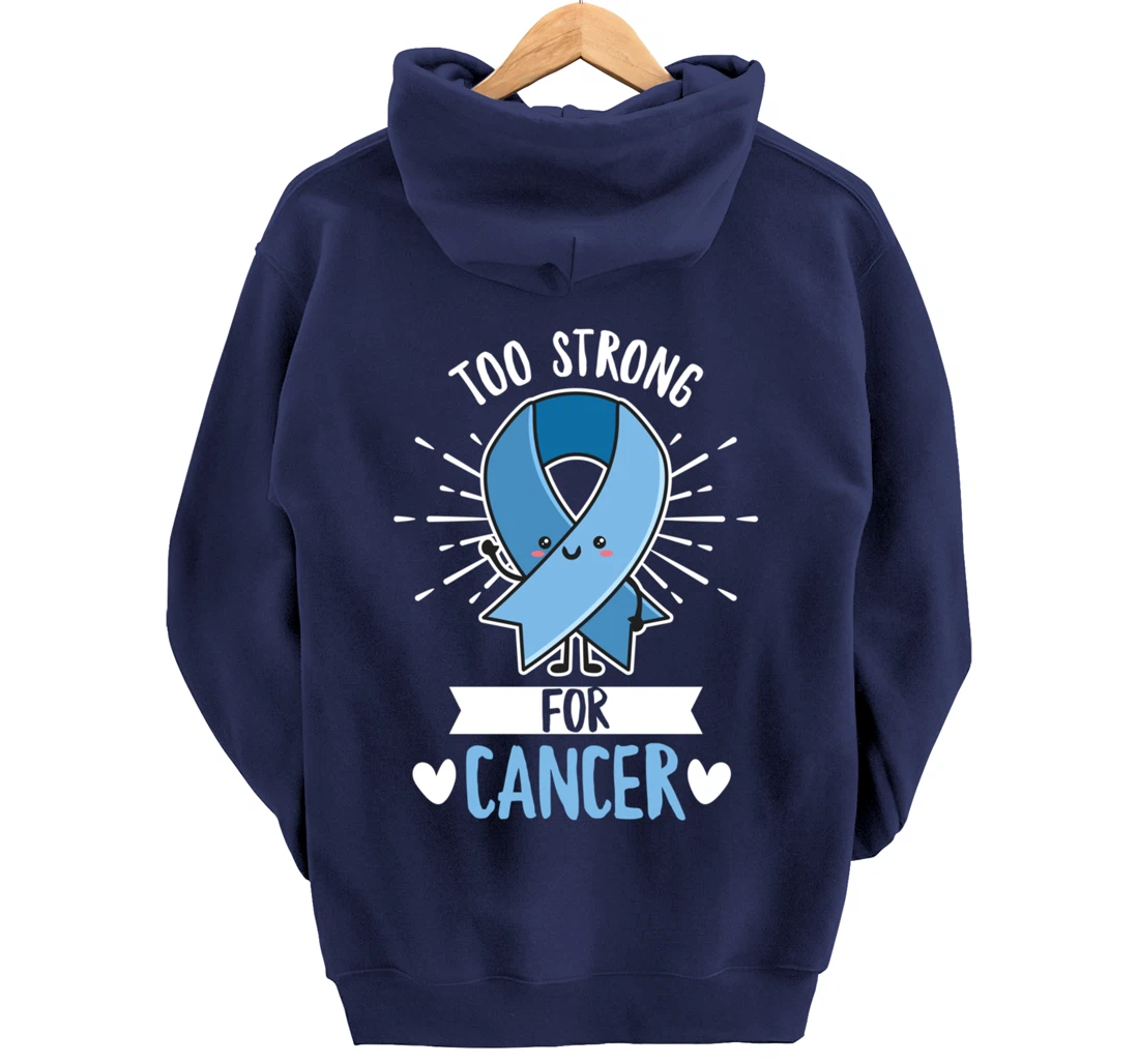 Fight Prostate Cancer Quote for a Prostate Cancer Warrior Pullover Hoodie