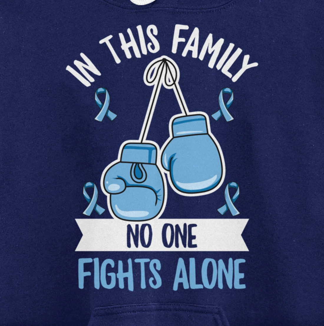 Prostate Cancer Awareness Design for a Supporter of Warrior Pullover Hoodie