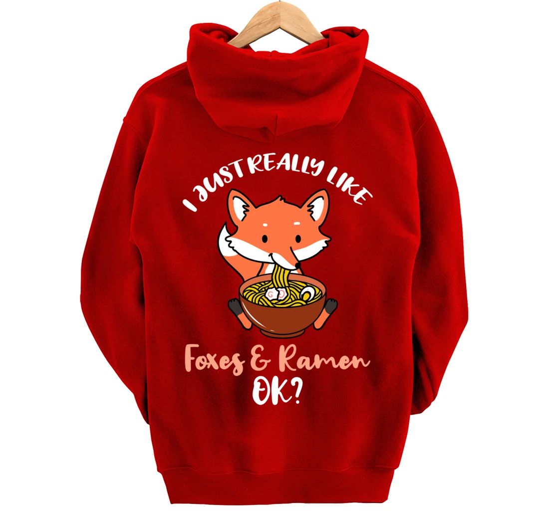 I Just Really Like Foxes And Ramen Ok Pullover Hoodie
