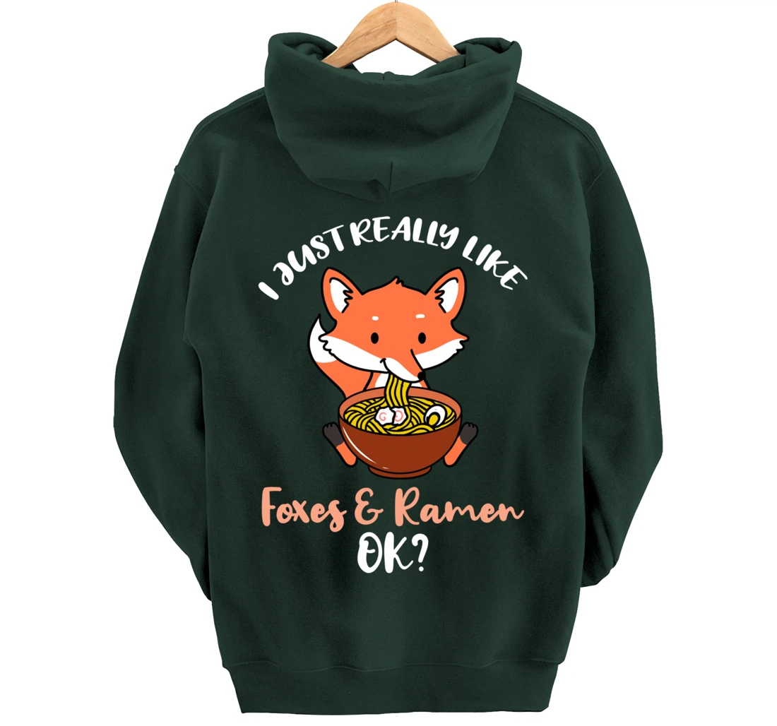 I Just Really Like Foxes And Ramen Ok Pullover Hoodie