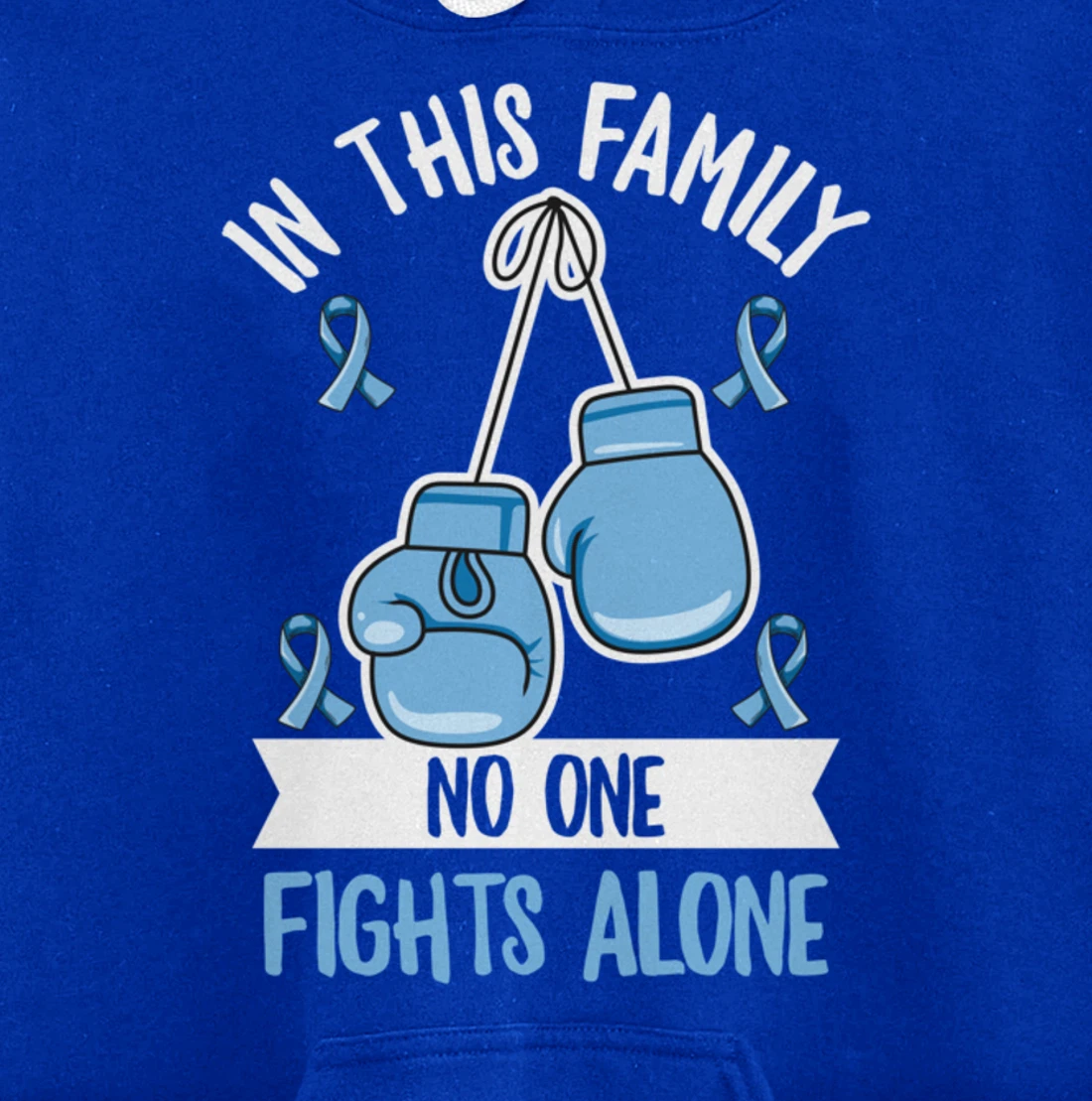 Prostate Cancer Awareness Design for a Supporter of Warrior Pullover Hoodie
