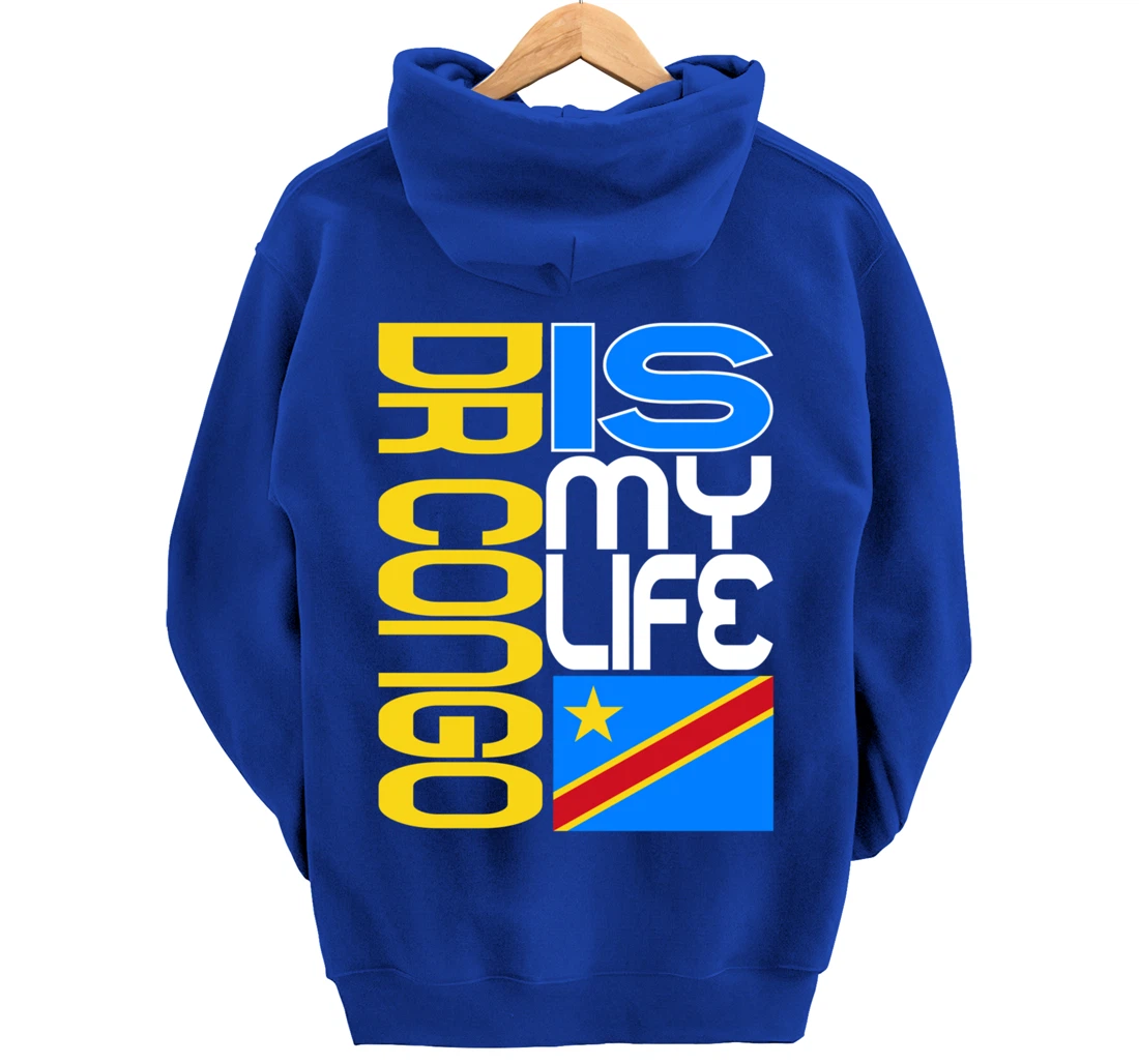 DRC RDC CONGO Is My Life Congolese Flag Love DRC RDC Congo Pullover Hoodie
