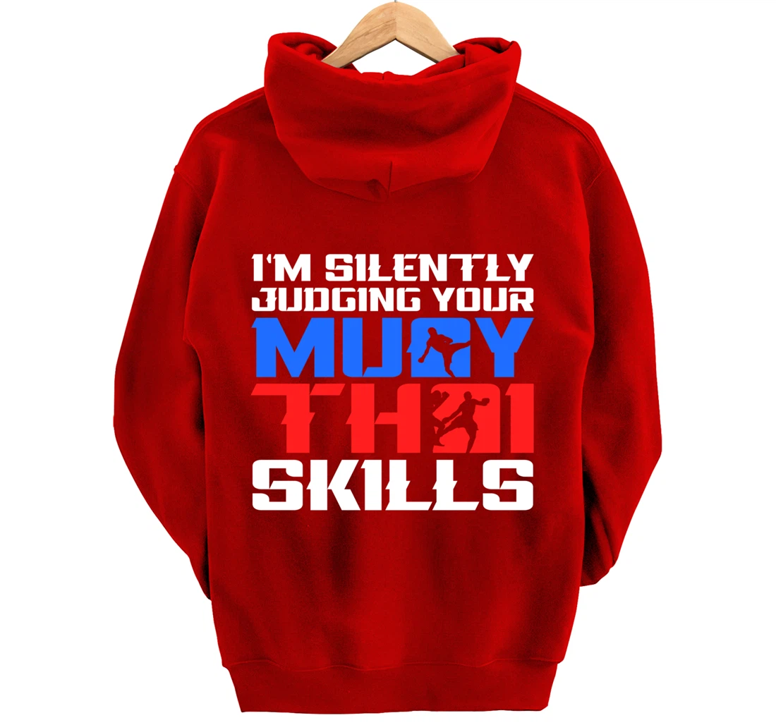 Silently Judging Your Muay Thai Skills Muay Thai Fighter MMA Pullover Hoodie