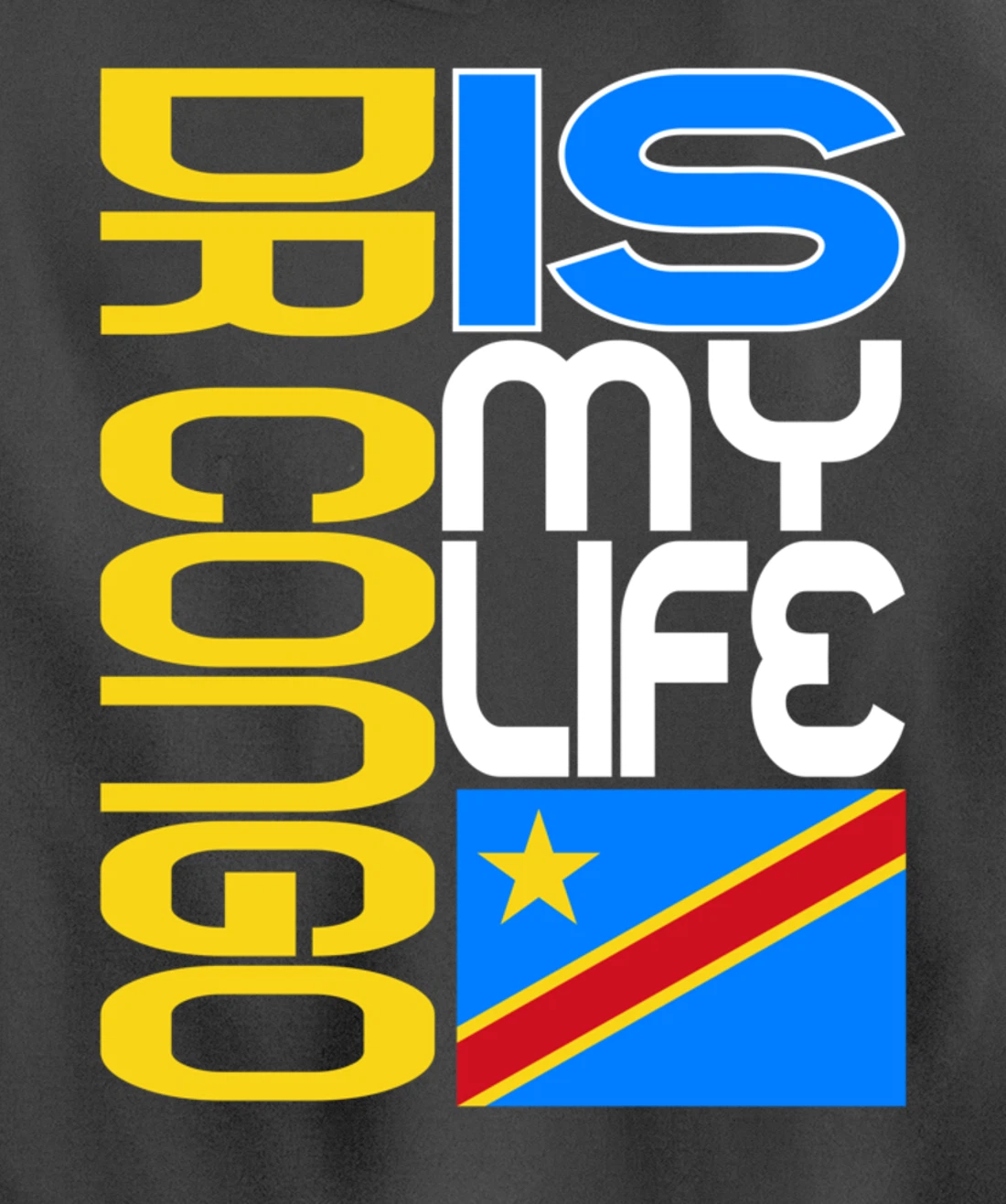 DRC RDC CONGO Is My Life Congolese Flag Love DRC RDC Congo Pullover Hoodie