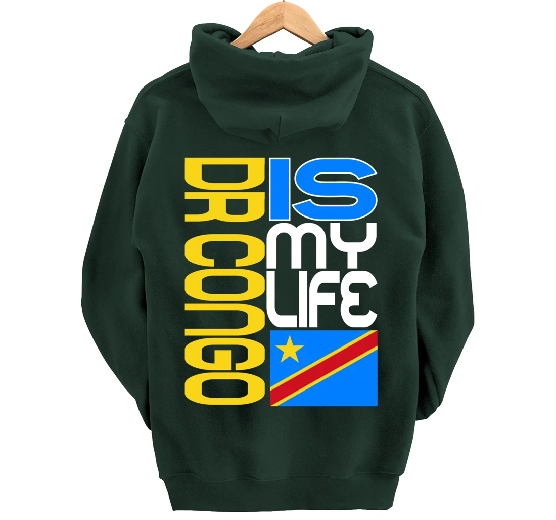 DRC RDC CONGO Is My Life Congolese Flag Love DRC RDC Congo Pullover Hoodie