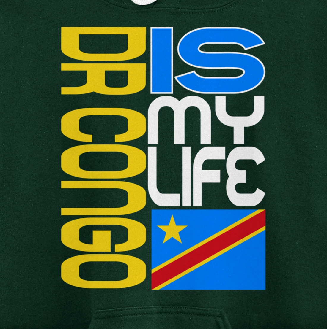 DRC RDC CONGO Is My Life Congolese Flag Love DRC RDC Congo Pullover Hoodie