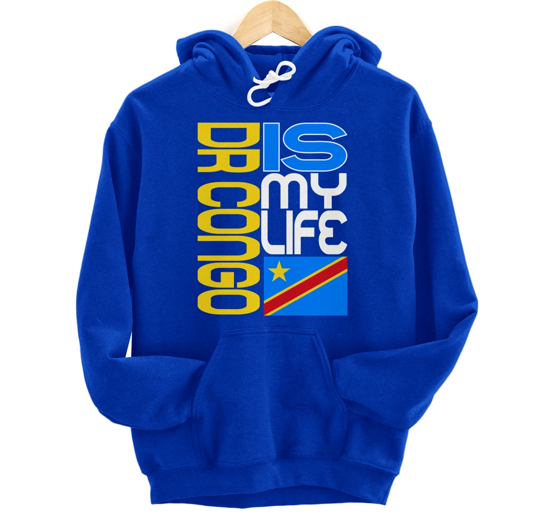 DRC RDC CONGO Is My Life Congolese Flag Love DRC RDC Congo Pullover Hoodie