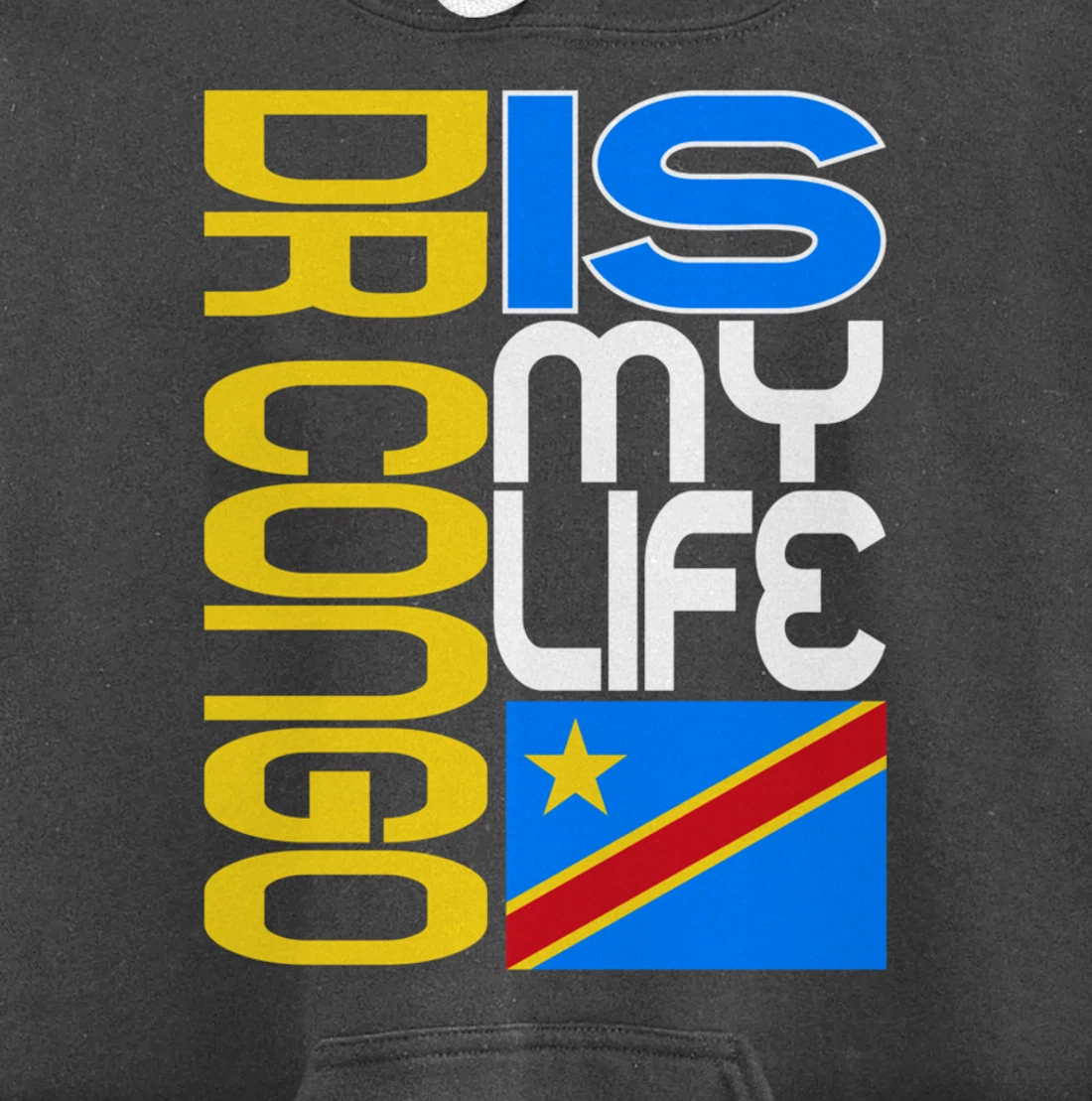 DRC RDC CONGO Is My Life Congolese Flag Love DRC RDC Congo Pullover Hoodie