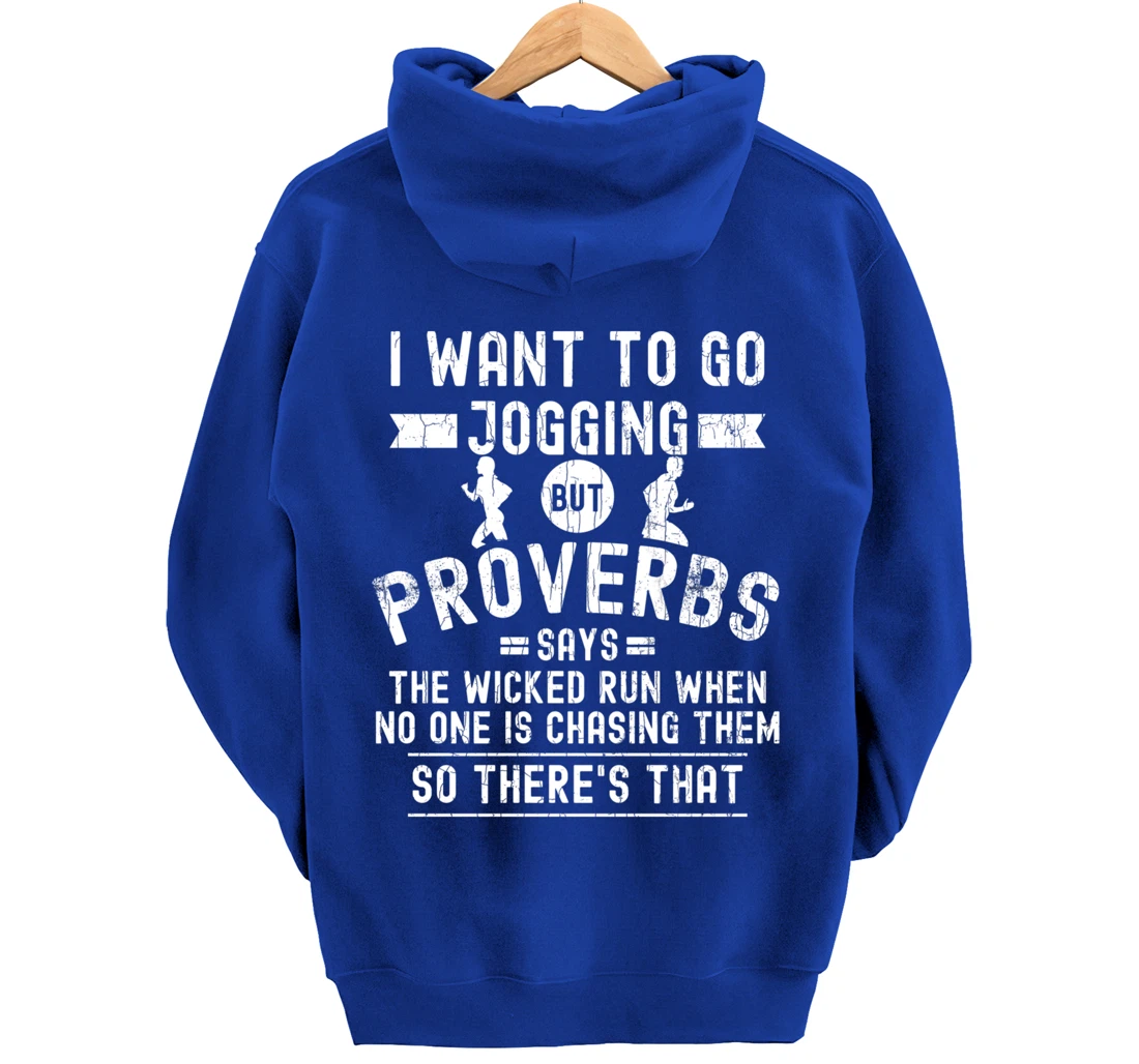 I Wanted To Go Jogging Funny Inspiring Motivational Graphic Pullover Hoodie