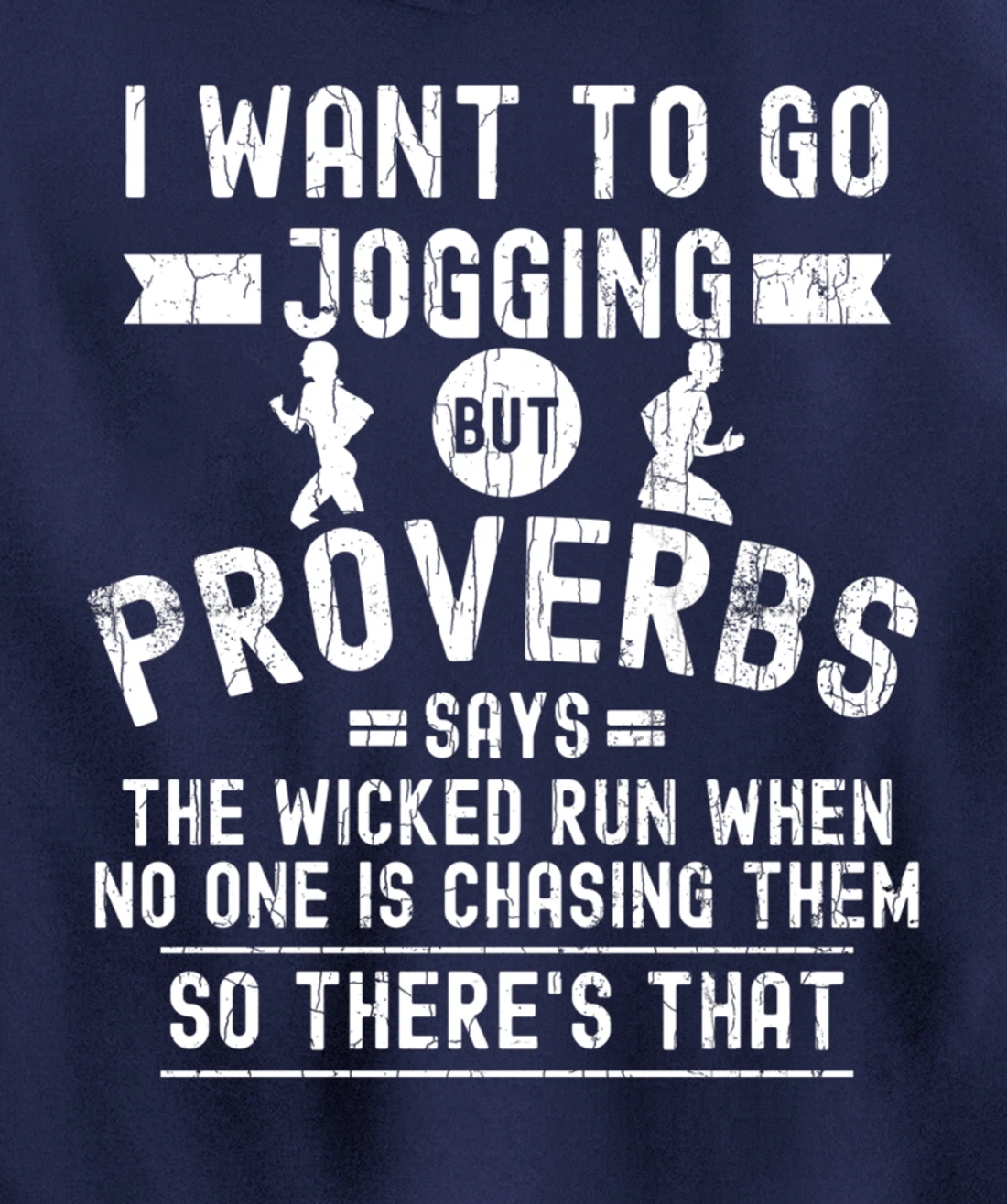 I Wanted To Go Jogging Funny Inspiring Motivational Graphic Pullover Hoodie