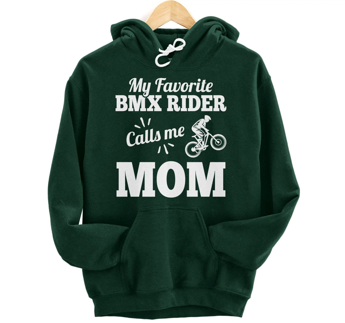 My Favorite Bmx Rider Calls Me Mom Gift For Mother Pullover Hoodie