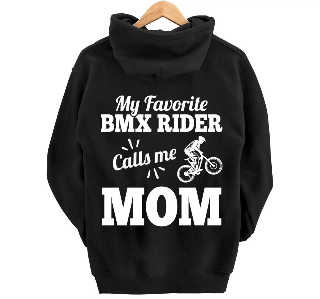 My Favorite Bmx Rider Calls Me Mom Gift For Mother Pullover Hoodie