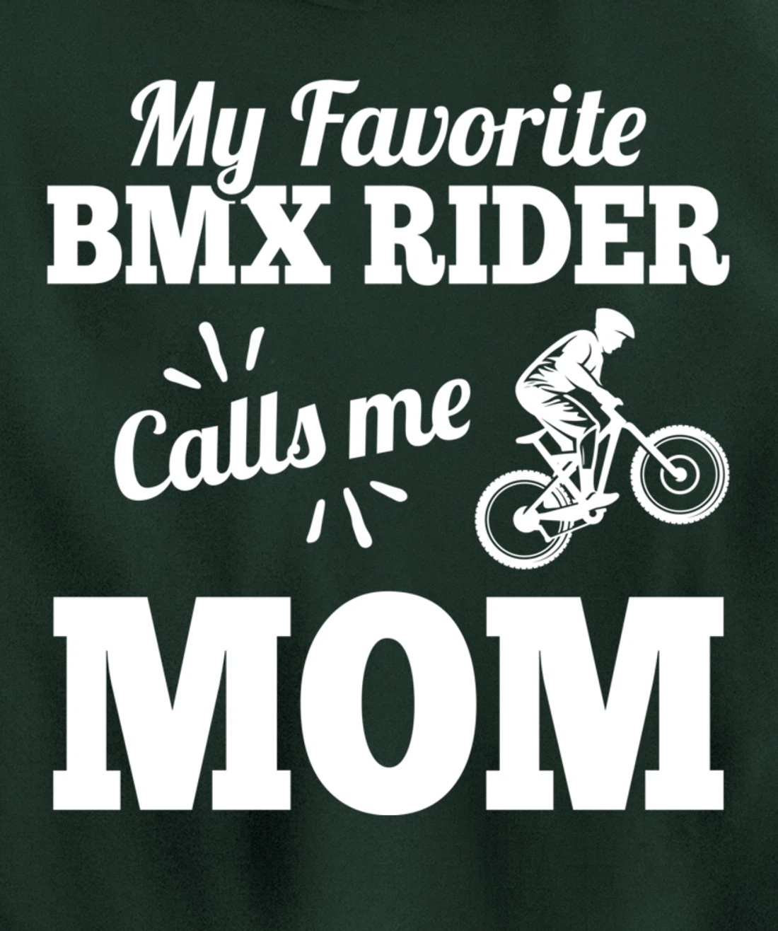 My Favorite Bmx Rider Calls Me Mom Gift For Mother Pullover Hoodie