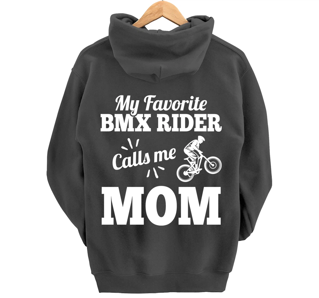 My Favorite Bmx Rider Calls Me Mom Gift For Mother Pullover Hoodie