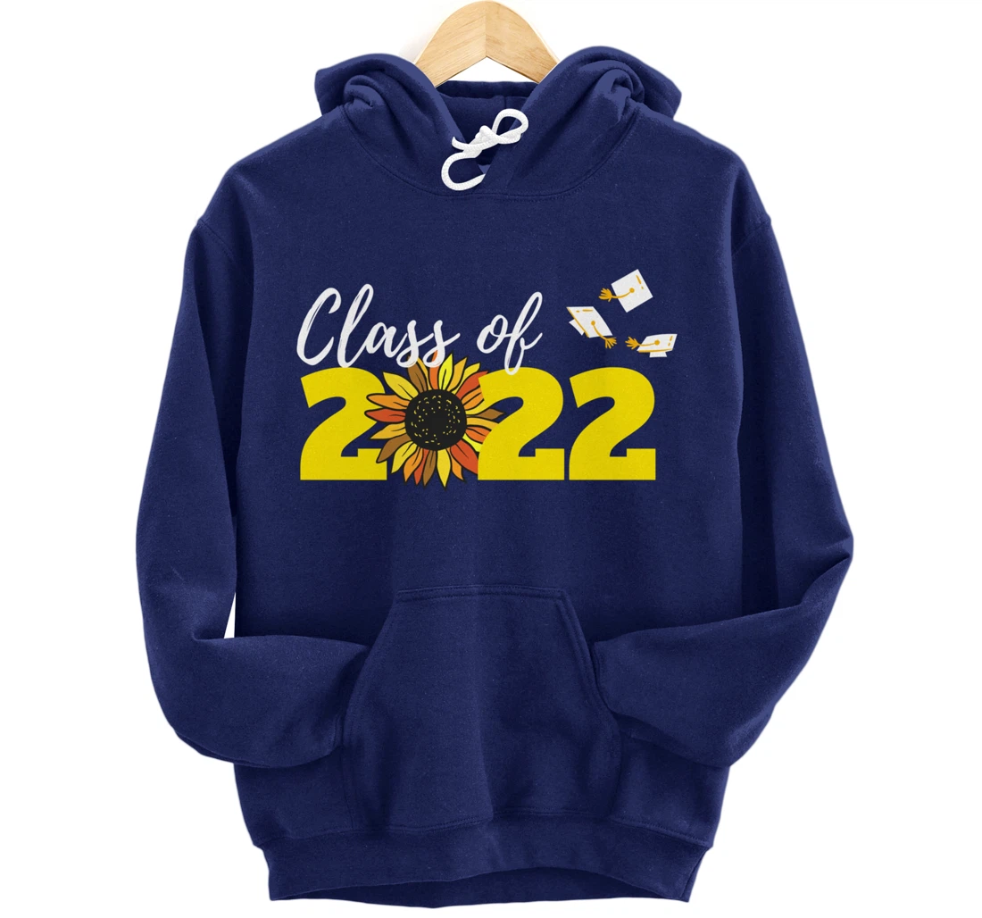 Class of 2022 Graduation Hat Sunflower Girly Graduate Yellow Pullover Hoodie