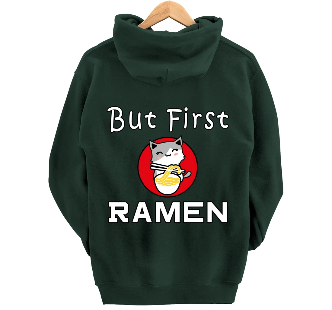 But First Ramen Cat Noodles Cats Food Pullover Hoodie