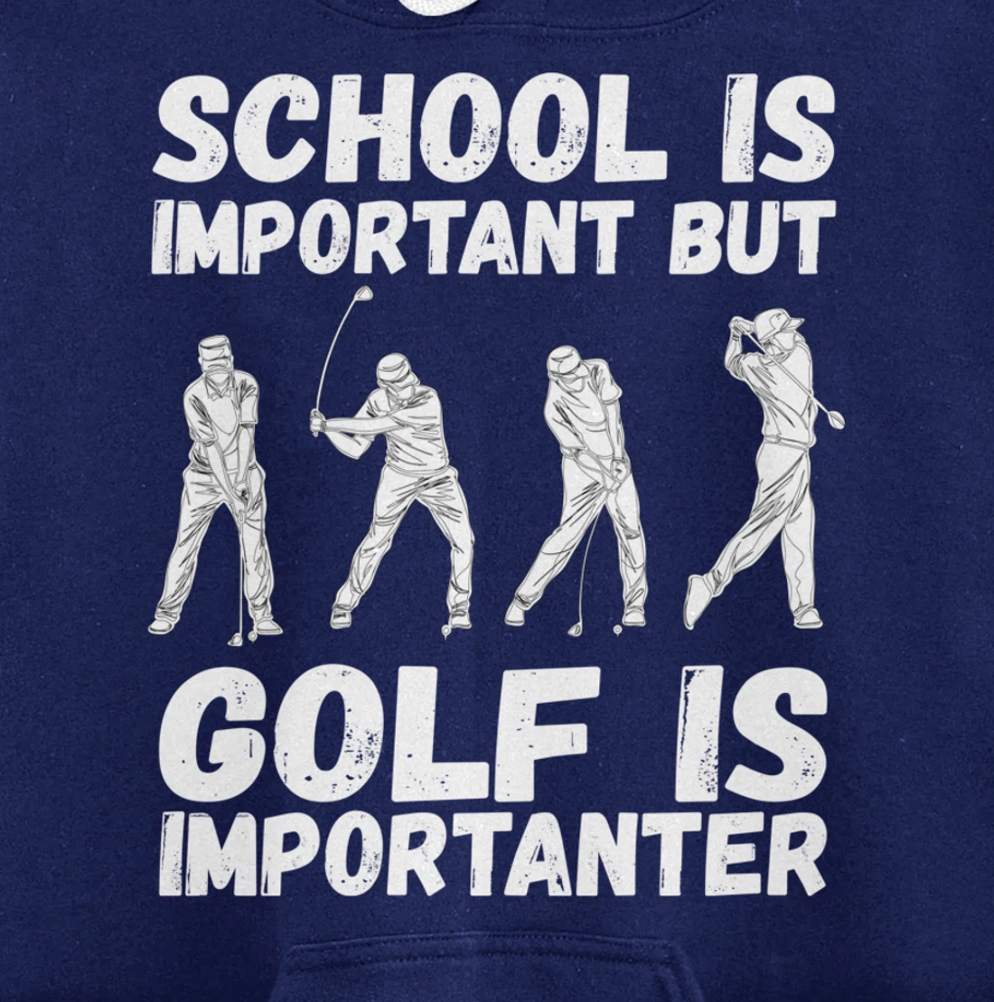 School Is Important But Golf Is Importanter Fun Golf Pullover Hoodie