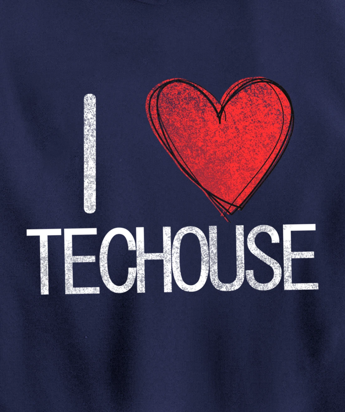 I love techno, techouse, electronic music cool distressed Pullover Hoodie
